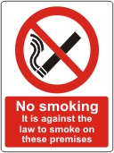 No smoking it is against the law to smoke in this pub
