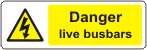 Danger Live busbars