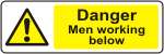 Danger Men working below