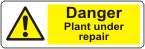 Danger Plant under repair