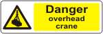 Danger Overhead Crane