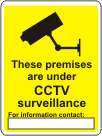 These premises are under CCTV surveillance