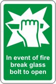In event of fire break glass to open