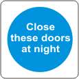 Close these doors at night