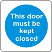 This door must be kept closed