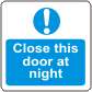 Close this door at night