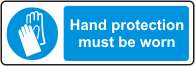 Hand protection must be worn