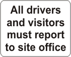 All divers and visitors must report to site office