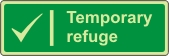 Temporary refuge