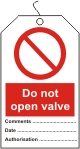 Do not open valve