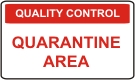 Quarantine Area