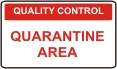 Quality Control Signs