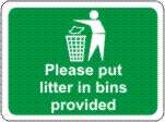 Please put littter in bins provided